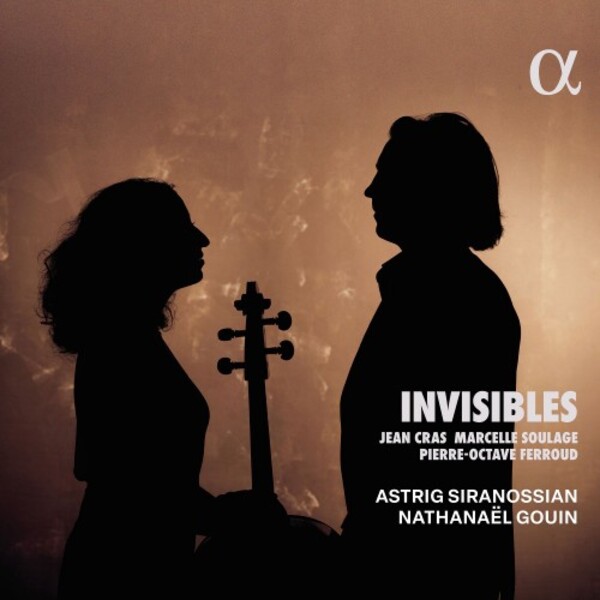 Invisibles: Cras, Soulage, Ferroud - Cello Sonatas