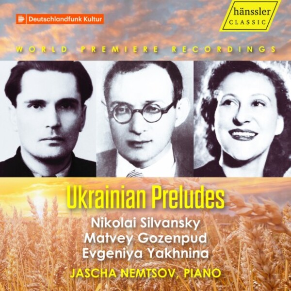 Ukrainian Preludes: Silvansky, Gozenpud, Yakhnina | Haenssler Classic HC24044