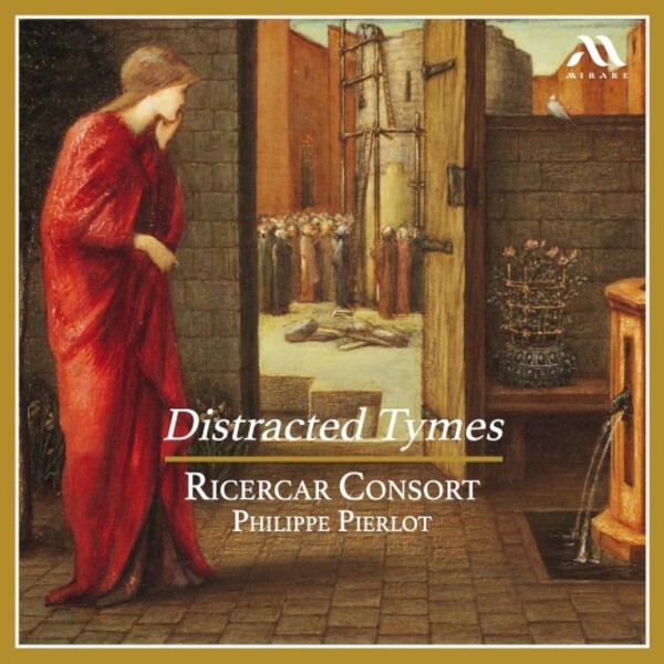 Distracted Tymes | Mirare MIR648