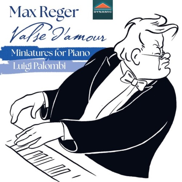 Reger - Valse damour: Miniatures for Piano