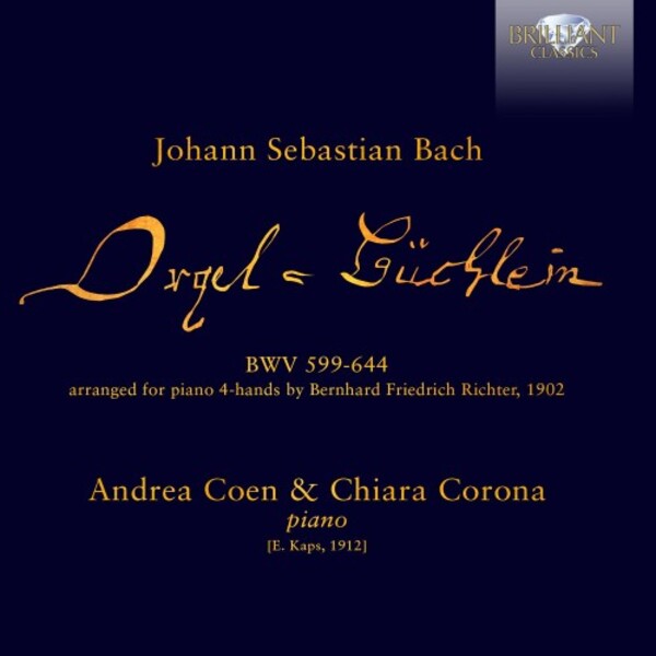 JS Bach - Orgel-Buchlein (arr. BF Richter for piano duet) | Brilliant Classics 97430