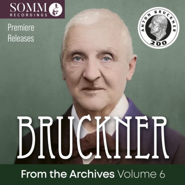 Bruckner from the Archives Vol.6: Symphonies 8 & 9, Psalm 150