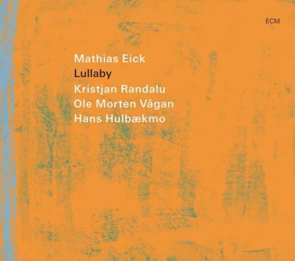 Mathias Eick: Lullaby