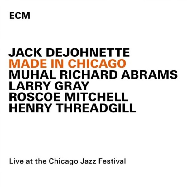 Jack DeJohnette: Made In Chicago