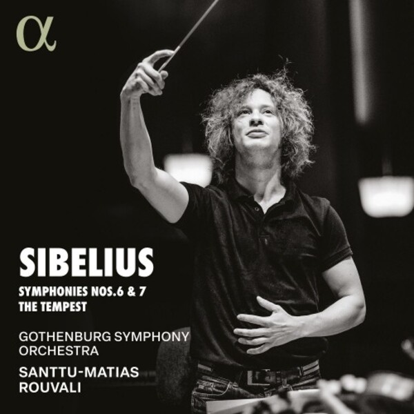 Sibelius - Symphonies 6 & 7, The Tempest