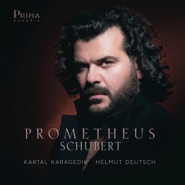Schubert - Prometheus: Lieder