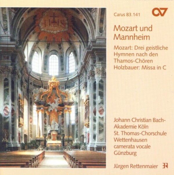 Mozart & Mannheim: Mozart - 3 Hymns from Thamos; Holzbauer - Missa in C