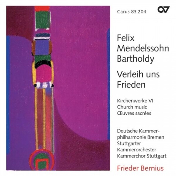 Mendelssohn - Verleih uns Frieden: Complete Church Music Vol.6