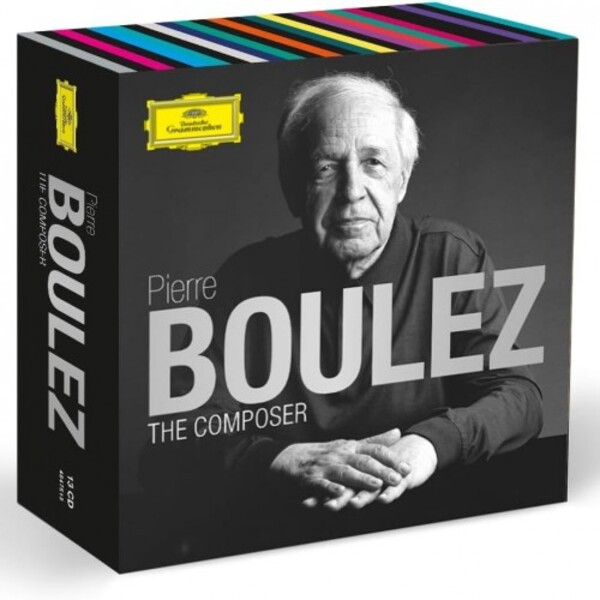 Pierre Boulez - The Composer