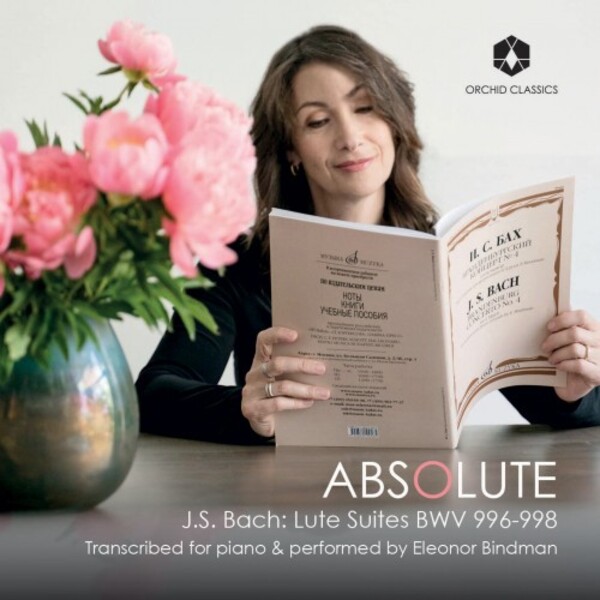 JS Bach - Absolute: Lute Suites BWV996-998 (arr. for piano)
