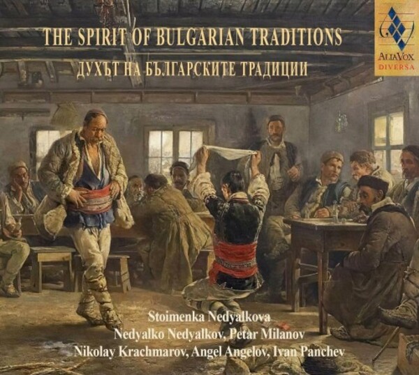 The Spirit of Bulgarian Traditions