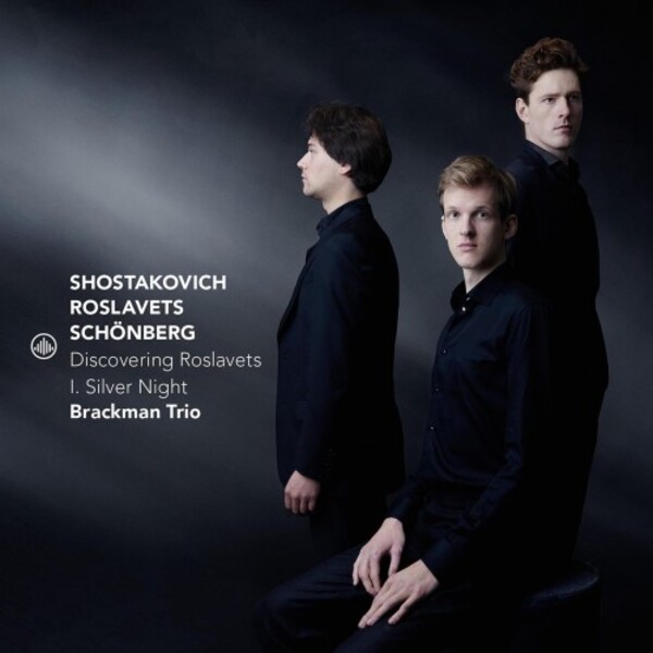 Discovering Roslavets Vol.1: Silver Night (Shostakovich, Roslavets, Schoenberg)