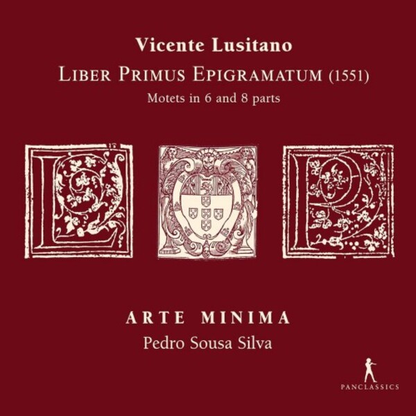 Lusitano - Liber Primus Epigramatum: Motets in 6 and 8 parts