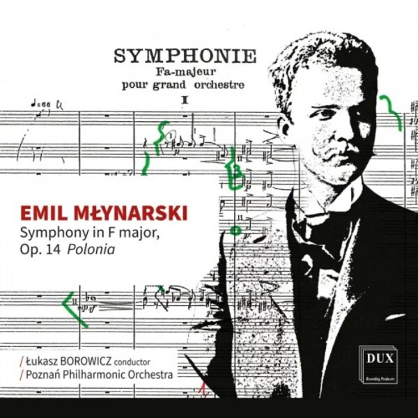 Mlynarski - Symphony in F major Polonia