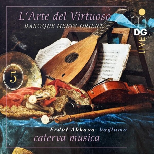 LArte del Virtuoso Vol.5: Baroque meets Orient