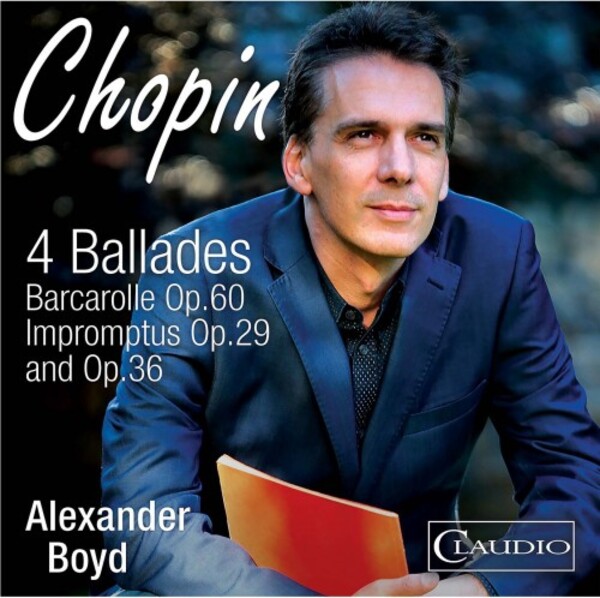 Chopin - 4 Ballades, Barcarolle, Impromptus 1 & 2 | Claudio Records CR60472