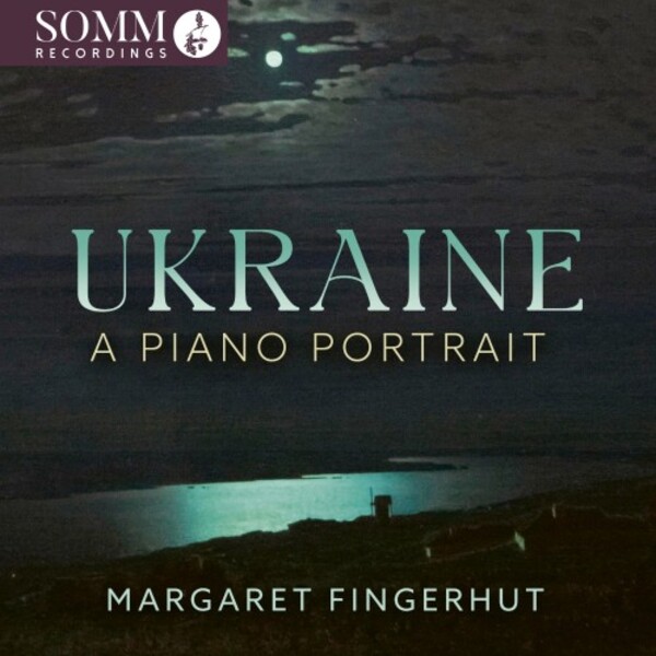 Ukraine: A Piano Portrait