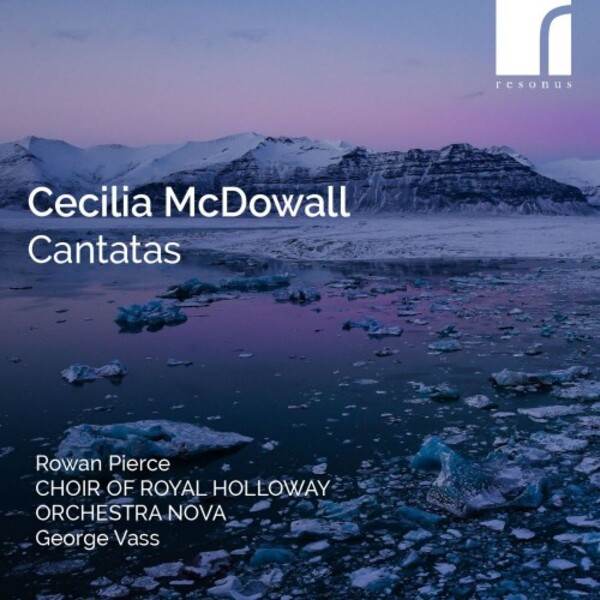 McDowall - Cantatas | Resonus Classics RES10359