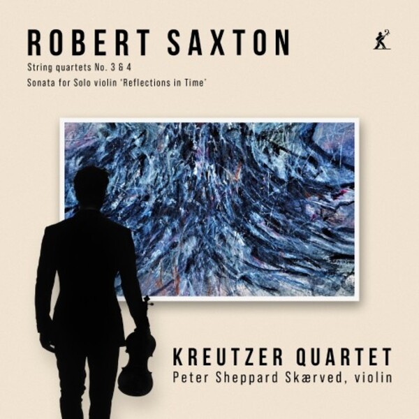 Saxton - String Quartets 3 & 4, Reflections in Time | Metier MEX77138