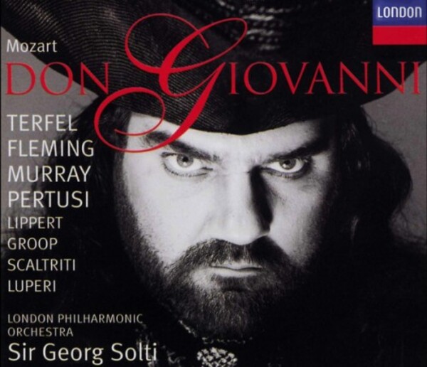 Mozart - Terfel, Fleming, Murray, Pertusi, Lippert, Groop, Scaltriti, Luperi, London Philharmonic Orchestra, Sir Georg Solti - Don Giovanni