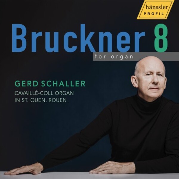 Bruckner - Symphony no.8 (arr. for organ) | Haenssler Profil PH25002