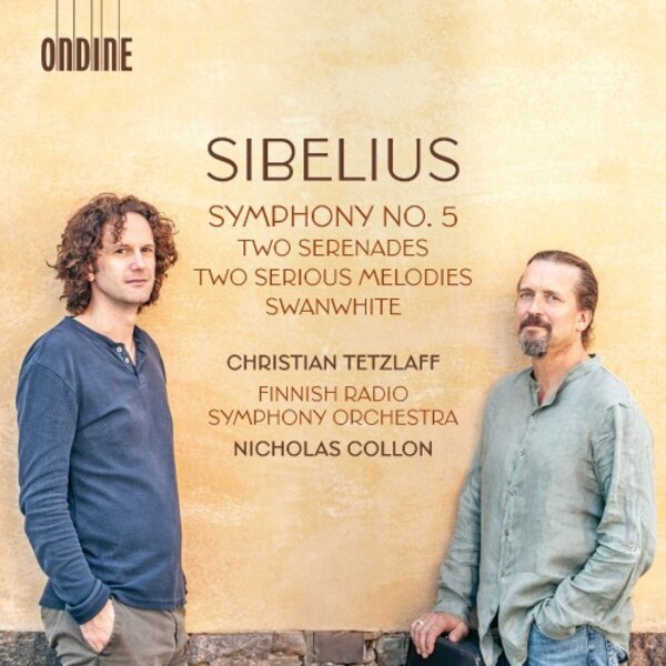 Sibelius - Symphony no.5, 2 Serenades, 2 Serious Melodies, Swanwhite
