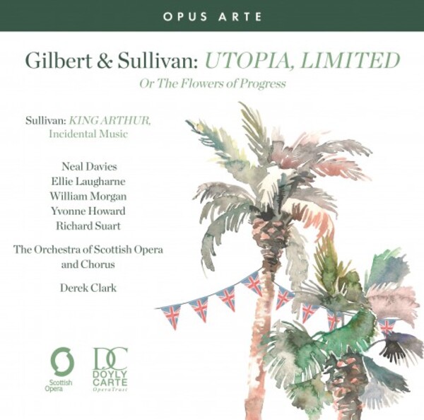 Gilbert & Sullivan - Utopia, Limited