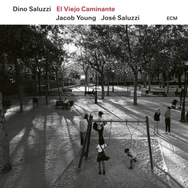 Dino Saluzzi: El Viejo Caminante