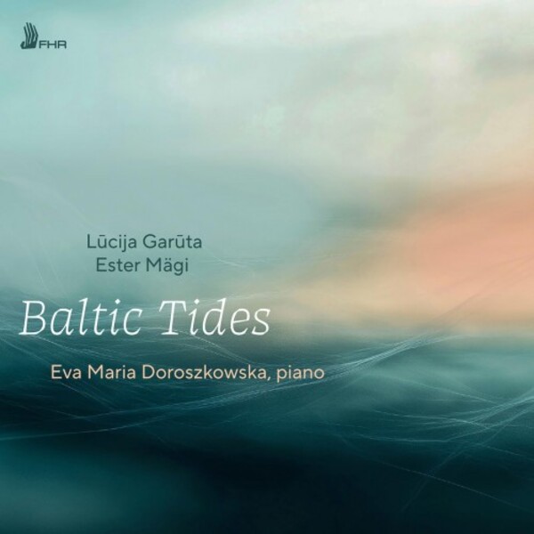 Garuta & Magi - Baltic Tides: Piano Works