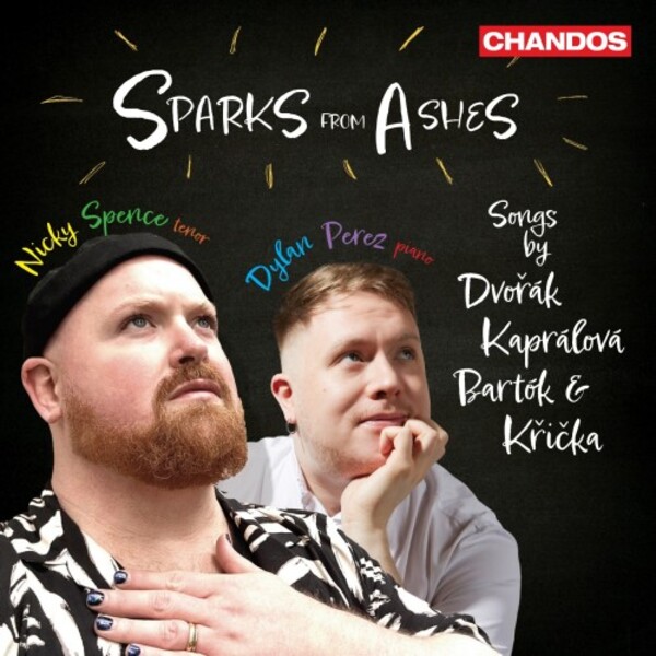 Sparks from Ashes: Songs by Dvorak, Kapralova, Bartok & Kricka