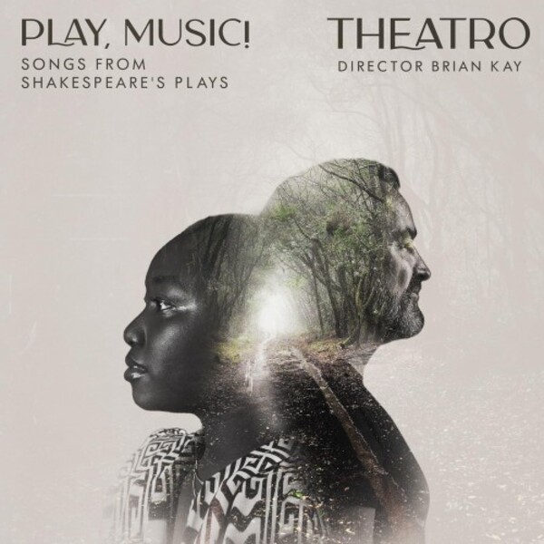 Play, Music: Songs from Shakespeares Plays