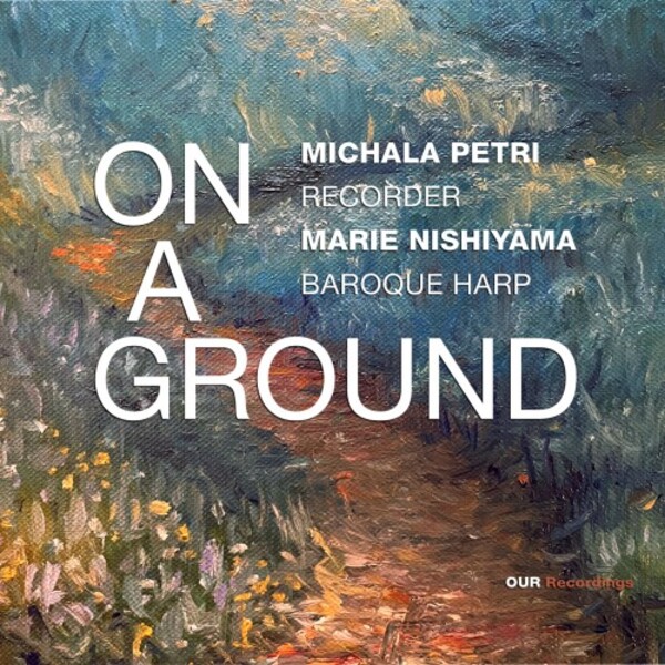 On a Ground: Music for Recorder and Baroque Harp