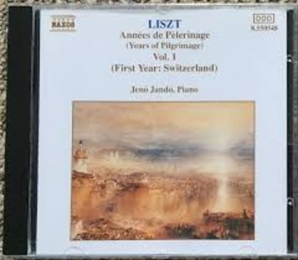 Liszt - Annes De Plerinage Years Of Pilgrimage Vol. 1