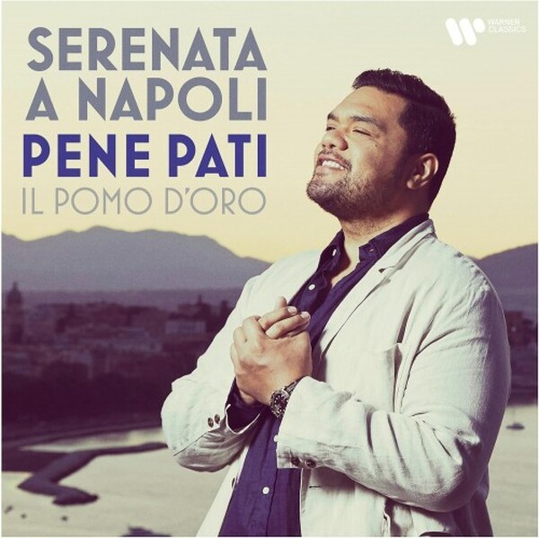 Pene Pati: Serenata a Napoli