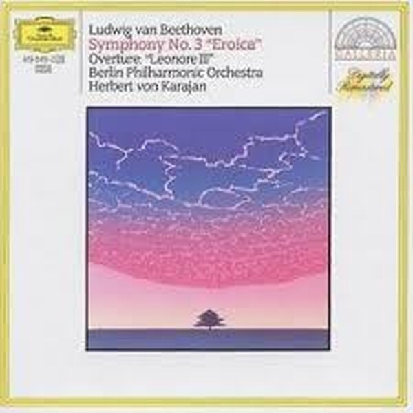 Ludwig van Beethoven  Berliner Philharmoniker, Herbert von Karajan - Symphonie Nr. 3 Eroica & Ouverture Leonore III