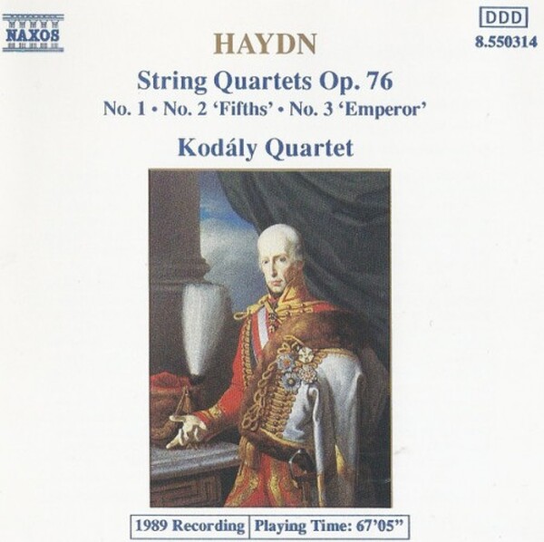 Haydn, Kodly Quartet - String Quartets Op. 76 No. 1  No. 2 Fifths  No. 3 Emperor