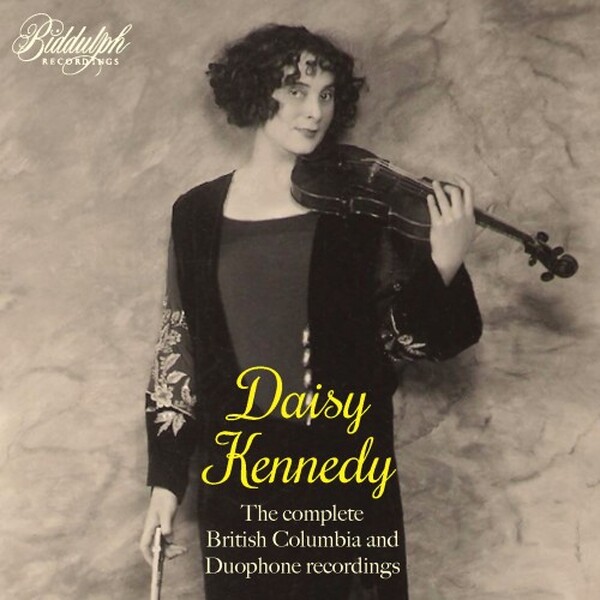 Daisy Kennedy: The Complete British Columbia and Duophone Recordings | Biddulph 850632