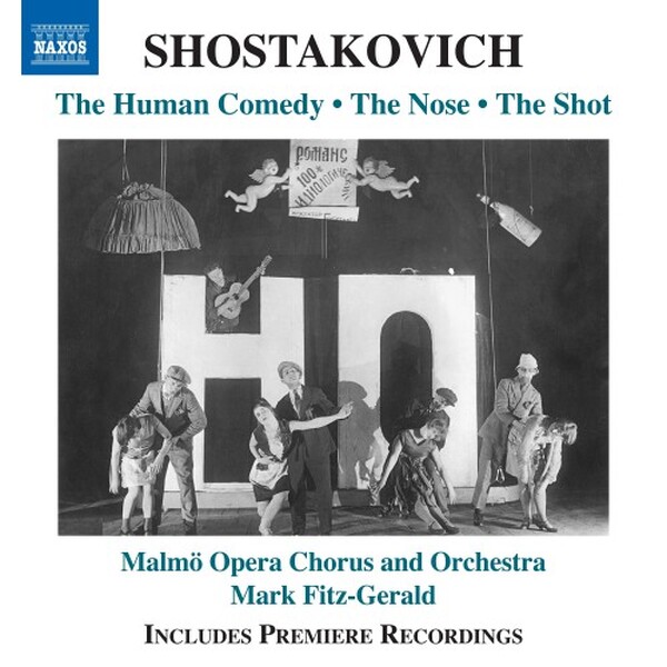 Shostakovich - The Human Comedy, The Nose, The Shot