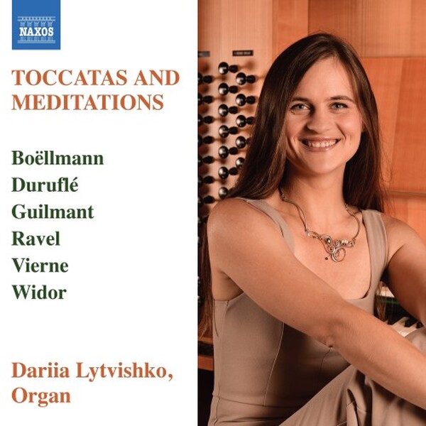 Toccatas and Meditations: Boellmann, Durufle, Guilmant, etc. | Naxos 8551488
