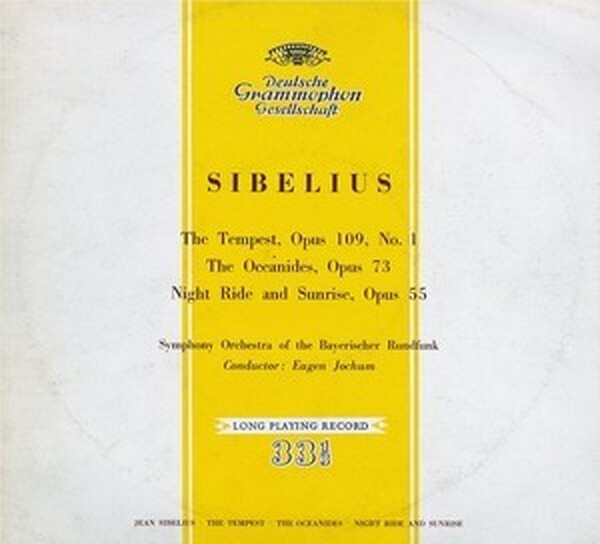 Sibelius  The Tempest, Opus 109, No. 1 & The Oceanides, Opus 73 & Night Ride And Sunrise, Opus 55