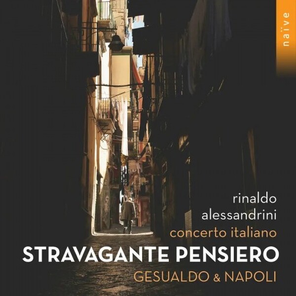 Stravagante pensiero: Gesualdo & Napoli | Naive OP8677