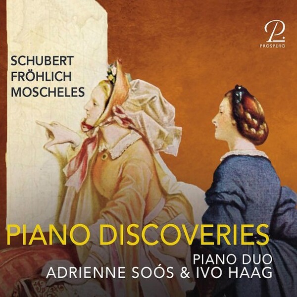 Schubert, Frohlich, Moscheles - Piano Discoveries