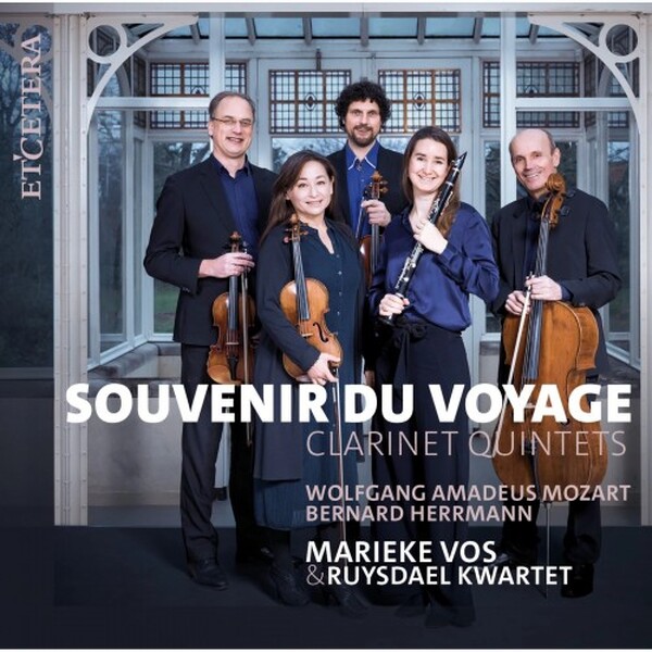 Souvenir du Voyage: Mozart & Herrmann - Clarinet Quintets