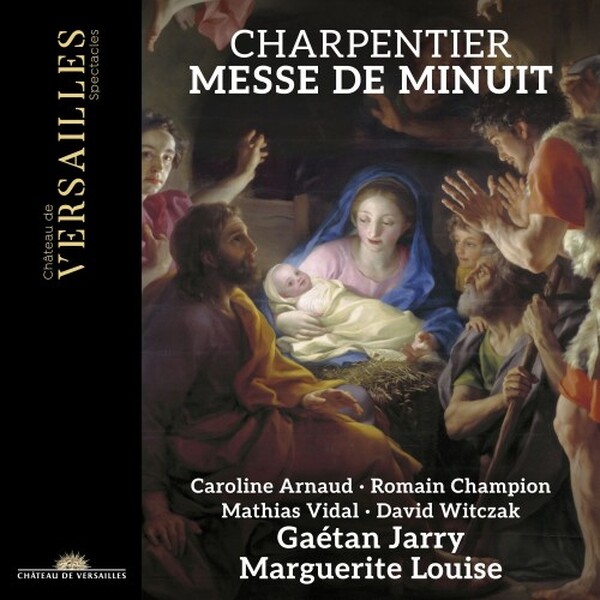 Charpentier - Messe de Minuit