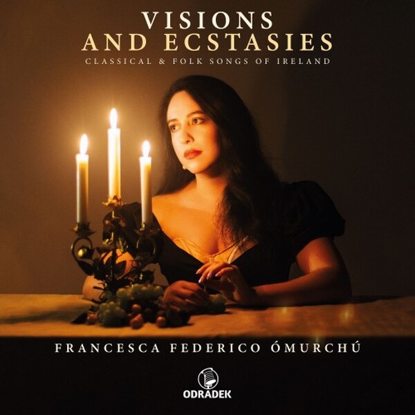 Visions and Ecstasies: Classical & Folk Songs of Ireland | Odradek Records ODRCD471