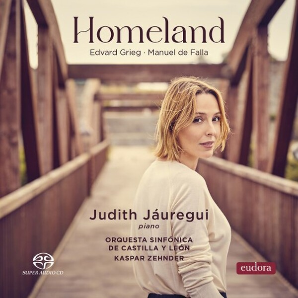 Homeland: Grieg - Piano Concerto; Falla - Nights in the Gardens of Spain