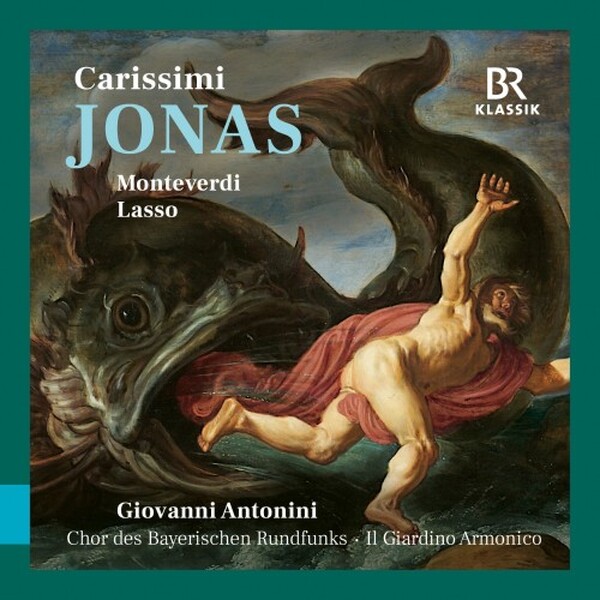 Carissimi - Jonas; Monteverdi - Lamento dArianna, etc.
