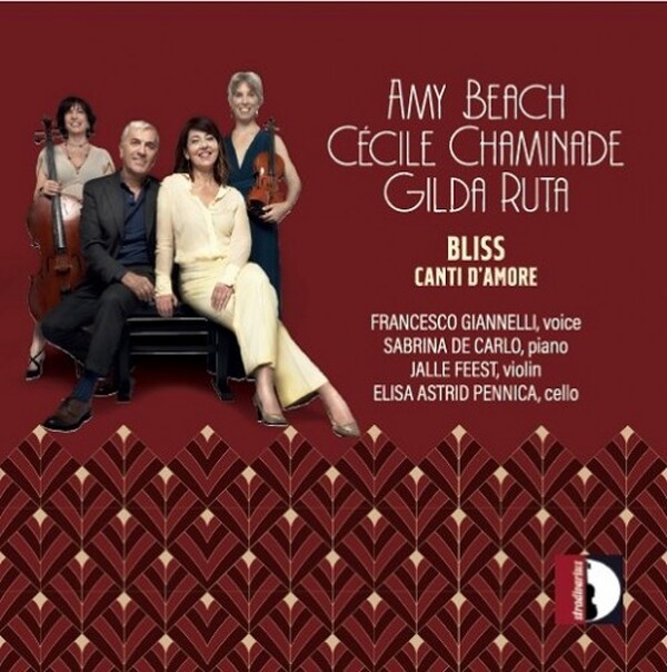Beach, Chaminade, Ruta - Bliss: Canti d’amore