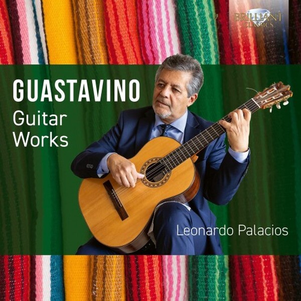Guastavino - Guitar Works