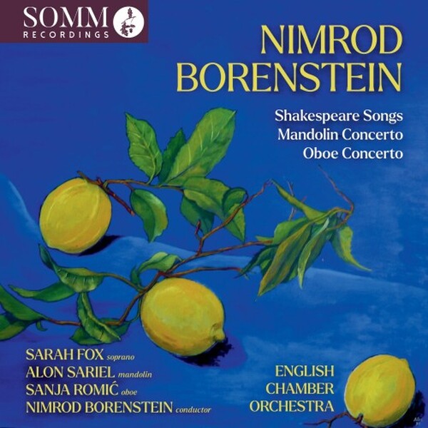 Borenstein - Shakespeare Songs, Mandolin Concerto, Oboe Concerto